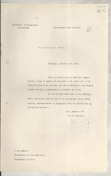Circular N° 56, 1947 oct. 8, Santiago [a] los señores Representantes Diplomáticos y Consulares de Chile