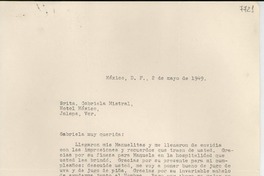 [Carta] 1949 mayo 2, México D. F. [a] Gabriela Mistral, Jalapa, Veracruz