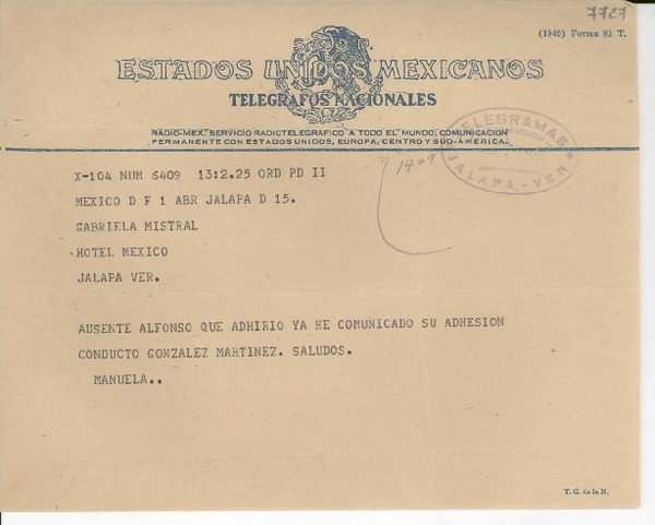 [Telegrama] 1950 abr. 1, México D. F. [a] Gabriela Mistral, Jalapa, Veracruz