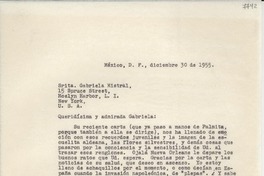 [Carta] 1955 dic. 30, México D. F. [a] Gabriela Mistral, Roslyn Harbor, L. I., New York, EE.UU.