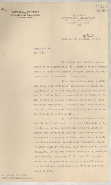[Memorandum] Confidencial N° 43, 1949 sept. 6, Santiago [al] Cónsul de Chile Doña Gabriela Mistral