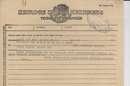 [Telegrama] 1949 jun. 25, Santiago, [Chile] [a] Gabriela Mistral, Hotel México, Jalapa, Ver[acruz], [México]