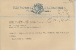 [Telegrama] 1950 oct. 6, Santiago, Chile [a] Labriela [i.e. Gabriela] Mistral, Jalapa, Veracruz, [México]