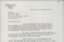 [Carta] 1954 mayo 6, Santiago [a] Gabriela Mistral, Long Island
