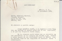 [Carta] 1948 nov. 15, México, D. F., México [a] Gabriela Mistral, Mérida, [México]