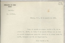 [Oficio] N° 655422, 1949 ago. 30, México, D.F., México [a la] Señorita, Gabriela Mistral, Cónsul de Chile en Comisión, [México?]