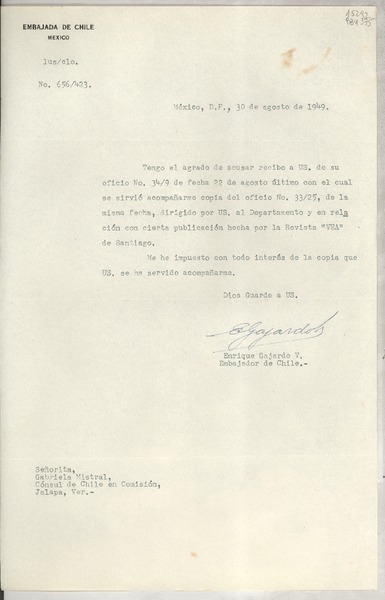 [Oficio] N° 656423, 1949 ago. 30, México, D.F., México [a la] Señorita, Gabriela Mistral, Cónsul de Chile en Comisión, Jalapa, Ver., [México]