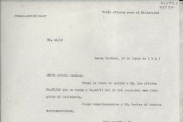 [Oficio] N° 4112, 1947 jun. 18, Santa Barbara, [EE.UU.] [al] Señor Cónsul General de Chile en Nueva York, [EE.UU.]