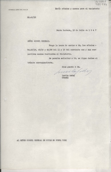 [Oficio] N° 4513, 1947 jul. 12, Santa Barbara, [EE.UU.] [al] Señor Cónsul General de Chile en Nueva York, [EE.UU.]