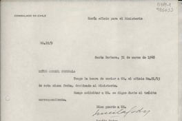 [Oficio] N° 229, 1948 mar. 31, Santa Barbara, [EE.UU.] [al] Señor Cónsul General de Chile en Nueva York, [EE.UU.]