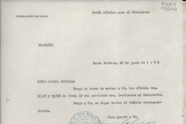 [Oficio] N° 4012, 1948 jun. 26, Santa Barbara, [EE.UU.] [al] Señor Cónsul General de Chile en Nueva York, [EE.UU.]