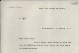 [Oficio] N° 6322, 1948 ago. 15, Santa Barbara, [EE.UU.] [al] Señor Cónsul General de Chile en Nueva York, [EE.UU.]