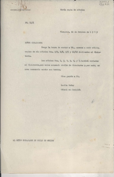 [Oficio] N° 111, 1949 feb. 11, Veracruz, [México] [al] Señor Embajador de Chile en México