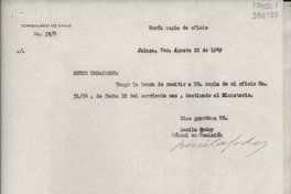 [Oficio] N° 328, 1949 ago. 22, Jalapa, Ver., México [al] Señor Embajador de Chile en México