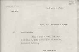[Oficio] N° 3610, 1949 sept. 12, Jalapa, Ver., México [al] Señor Embajador de Chile en México