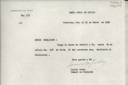 [Oficio] N° 73, 1950 ene. 31, Veracruz, Ver., [México] [al] Exmo. Señor Embajador de Chile en México
