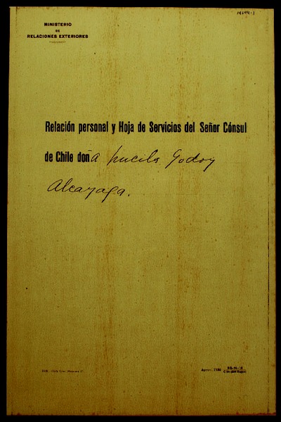 Relación personal y hoja de servicios del Señor Cónsul de Chile doña Lucila Godoy Alcayaga