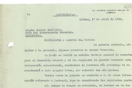 [Carta] 1936 abr. 17, Lisboa, [Portugal] [al] Sr. Dn. Carlos Errázuriz, Jefe del Departamento Consular, Santiago, [Chile]