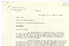 [Carta] 1934 abr. 23, Santiago, [Chile] [a] Señor don Jorge Barriga Errázuriz, Ministerio de Relaciones Exteriores, La Moneda