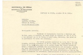 [Carta] 1945 oct. 25, Santiago de Chile [a] Señorita Gabriela Mistral, Cónsul de Chile, Petrópolis