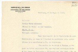 [Carta] 1946 mayo 27, Santiago, [Chile] [a] Señorita Lucila Godoy Alcayaga, Consúl de Chile en Los Angeles, EE.UU.