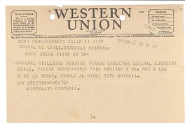 [Telegrama] 1947 Apr. 11, Los Angees [i.e. Angeles], Calif., [EE.UU.] [a la] Cónsul de Chile, Gabriela Mistral, 1305 Buena Vista St., [EE.UU.]