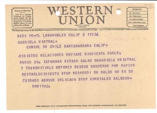 [Telegrama] 1947 jun. 6, Los Angeles, Calif., [EE.UU.] [a] Gabriela Mistral, Cónsul de Chile, Santa Barbara, Calif., [EE.UU.]
