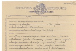 [Telegrama] 1949 jul. 27, Jalapa, [México] [a] Subsecretario Relaciones, Moneda, Santiago de Chile