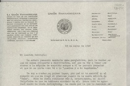 [Carta] 1948 mar. 23, Washington 6, D. C., E.U.A. [a la] Srta. Gabriela Mistral, Consulado de Chile, 729 E. Anapamu Street, Santa Barbara, California, [EE.UU.]