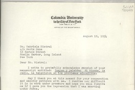 [Carta] 1954 Aug. 19, Columbia University in the City of New York, New York 27, N. Y., [EE.UU.] [a la] Dr. Gabriela Mistral, co Doris Dana, 15 Spruce Street, Roslyn Harbor, Long Island, New York, [EE.UU.]