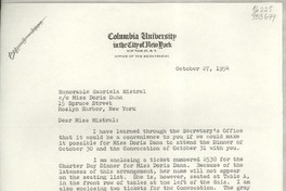 [Carta] 1954 Oct. 27, Columbia University in the City of New York, New York 27, N. Y., [EE.UU.] [a] The Honorable Gabriela Mistral, co Miss Doris Dana, 15 Spruce Street, Roslyn Harbor, New York, [EE.UU.]