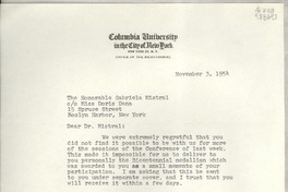 [Carta] 1954 Nov. 3, Columbia University in the City of New York, New York 27, N. Y., [EE.UU.] [a] The Honorable Gabriela Mistral, co Miss Doris Dana, 15 Spruce Street, Roslyn Harbor, New York, [EE.UU.]