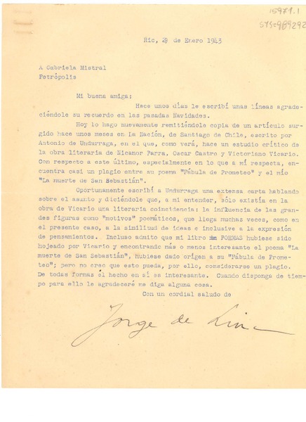 [Carta] 1943 ene. 29, Rio [de Janeiro, Brasil] [a] Gabriela Mistral, Petrópolis, [Brasil]
