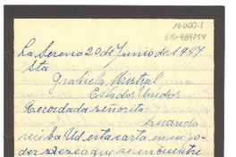 [Carta] 1947 jun. 20, La Serena, [Chile] [a] Gabriela Mistral, Estados Unidos