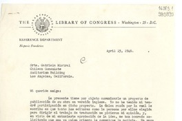[Carta] 1946 abr. 15, Washington, [Estados Unidos] [a] Srta. Gabriela Mistral, Chilean Consulate, Auditorium Building, Los Angeles, California