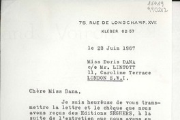 [Carta] 1967 juin 23, 75, Rue de Longchamp XVI, Kléber 02-57, [Paris], [France] [a] Miss Doris Dana, co Mr. Lintott, 11, Caroline Terrace, London S.W. I, [England]
