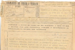 [Telegrama] 1944 agosto 3, Rio de Janeiro, [Brasil] [a] Gabriela Mistral, General Urquiza 63, Apto. 203, Ipanema, Rio