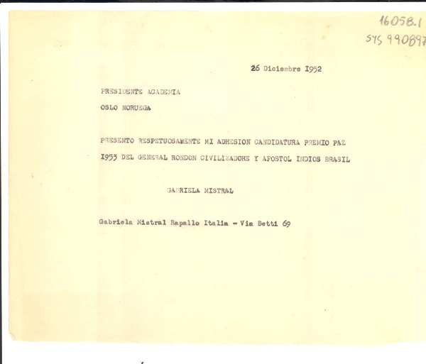 [Telegrama] 1952 dic. 26, Rapallo, Italia [a] Presidente Academia, Oslo, Noruega