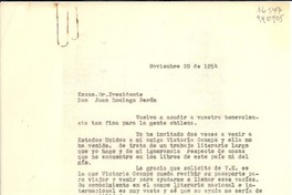 [Carta] 1954 nov. 29 [al] Excmo. Sr. Presidente, Don Juan Domingo Perón