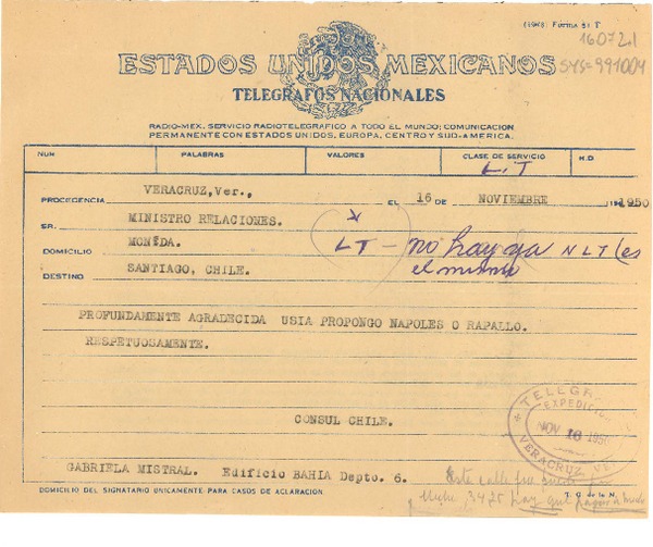 [Telegrama] 1950 nov. 16, Veracruz, Ver., [México] [a] Ministro Relaciones, Moneda, Santiago, Chile