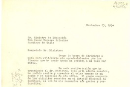 [Carta] 1954 nov. 23 [al] Sr. Ministro de Educación, Don Oscar Herrera Palacios, Santiago de Chile