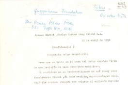 [Carta] 1954 abr. 22, Spruce Street, Roslyn Harbor, Long Island, N. Y., [Estados Unidos] [a] Respetado Señor Secretario
