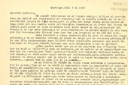 [Carta] 1947 abr. 5, Santiago, [Chile] [a] Gabriela [Mistral]