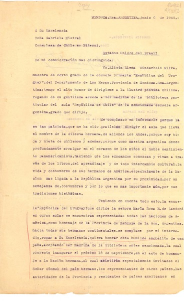 [Carta] 1949 jun. 6, Mendoza, Rca. Argentina [a] Su Excelencia Doña Gabriela Mistral, Consulesa de Chile en Niteroi, Estados Unidos del Brasil
