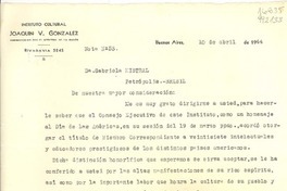 [Carta] 1944 abr. 10, Buenos Aires, [Argentina] [a la] Da. Gabriela Mistral, Petrópolis, Brasil