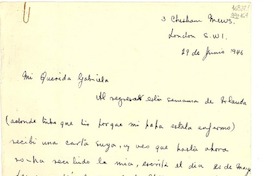 [Carta] 1946 jun. 29, London, [Inglaterra] [a] Mi querida Gabriela