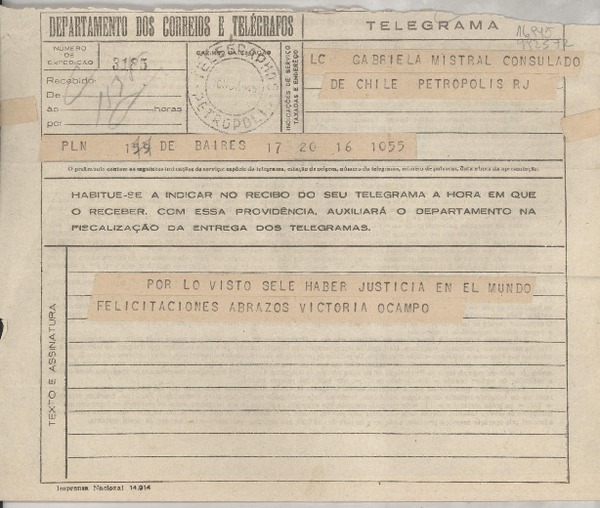 [Telegrama] 1945 nov. 16, BAires, [Argentina] [a] Gabriela Mistral, Consulado de Chile, Petrópolis, RJ, [Brasil]