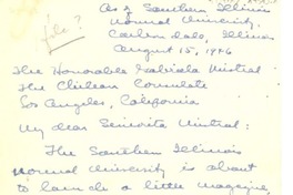 [Carta] 1946 Aug. 15, Carbondale, Illinois, [EE.UU.] [a] The Honorable Gabriela Mistral, The Chilean Consulate, Los Angeles, California, [EE.UU.]