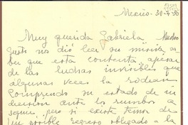 [Carta] 1950 abr. 30, México [a la] Muy querida Gabriela