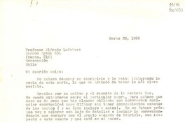 [Carta] 1966 mar. 20, Pound Ridge, New York, [Estados Unidos] [a] Alfredo Lefebvre, Concepción, Chile